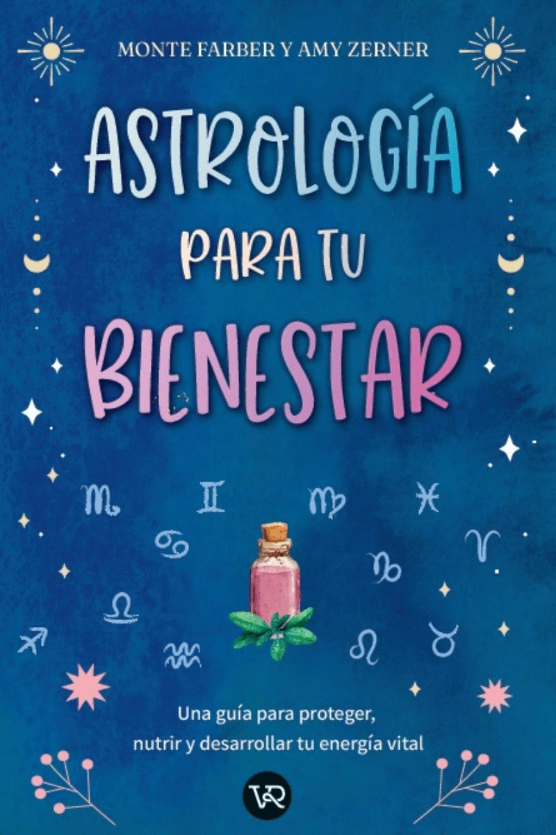 ASTROLOGÍA PARA TU BIENESTAR | Monte Farber | Libro