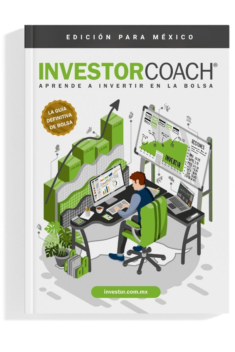 InvestorCoach® - Aprende a Invertir en la Bolsa (Edición para México 2025-2030) [Hardcover] Rodrigo Coutiño y InvestorHouse México