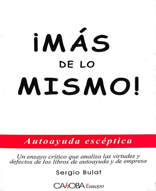 ¡Más de lo Mismo! | Autoayuda Escéptica y Pensamiento Racional | Libro