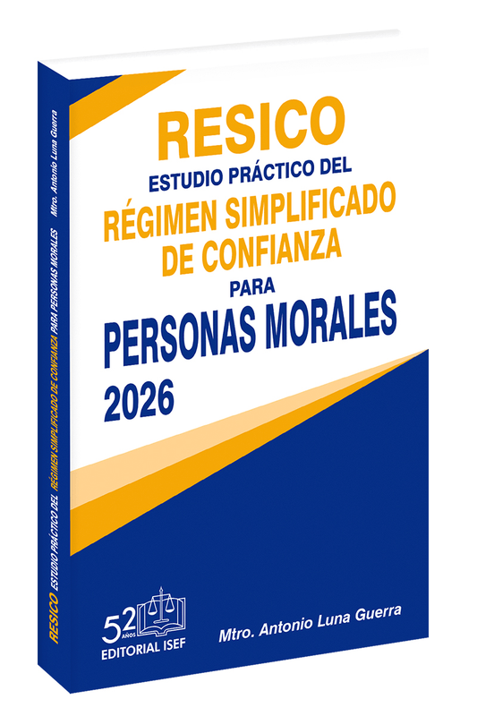 Estudio Práctico del Régimen Simplificado de Confianza para Personas Morales 2026 | Ediciones Fiscales ISEF