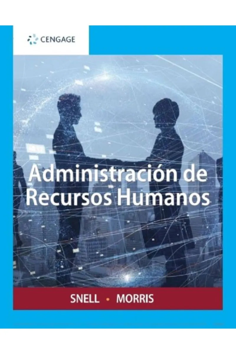 Administración de Recursos Humanos 📘 Libro | Snell, Scott y Morris