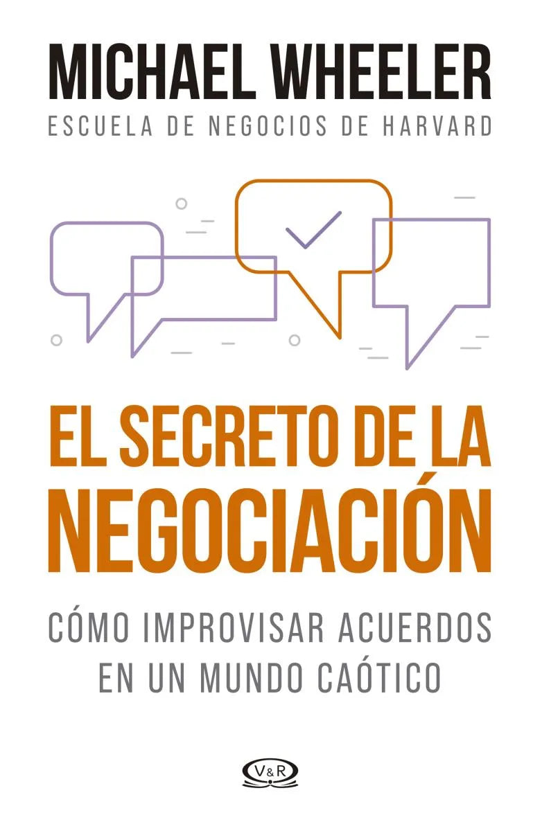 EL SECRETO DE LA NEGOCIACIÓN | Michael Wheeler | Libro