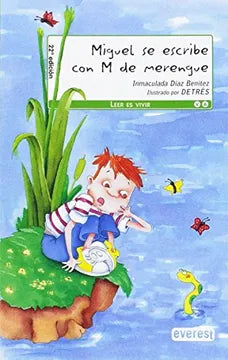 Miguel se escribe con m de merengue [Paperback] Diaz, Inmaculada