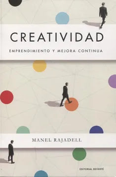 Creatividad. Emprendimiento y Mejora Continua [Paperback] Rajadell, Manel