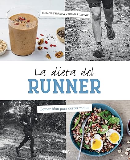 La dieta del runner: Comer bien para correr mejor