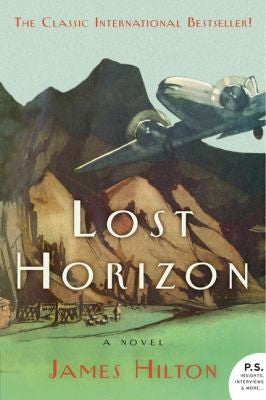 Lost Horizon: A Novel [Paperback] Hilton, James