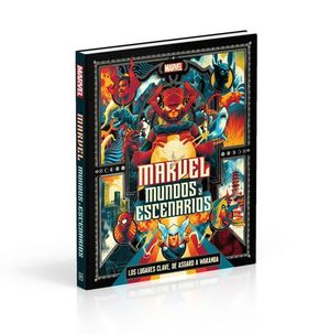 MARVEL: MUNDOS Y ESCENARIOS