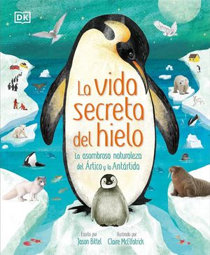 VIDA SECRETA DEL HIELO, LA
