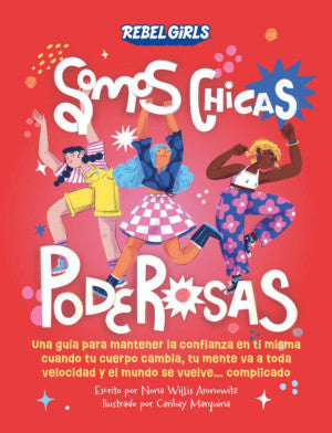 Rebel Girls. Somos chicas poderosas / Pd.