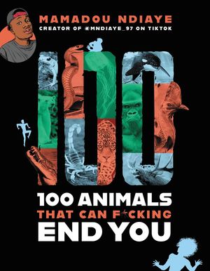100 Animals That Can F*cking