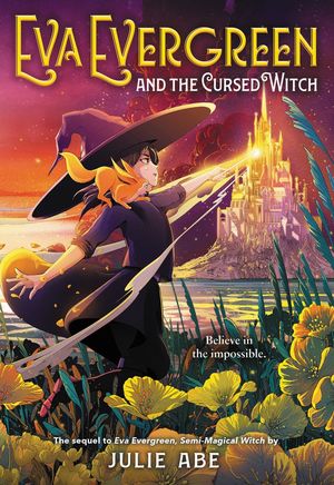 Eva Evergreen and the Cursed