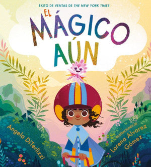 El Mágico Aún (The Magical Ye
