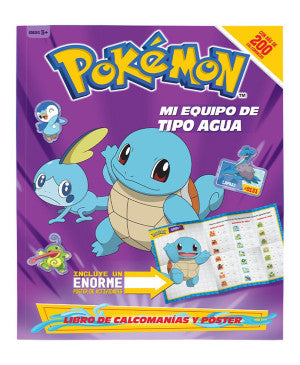 Pokémon mi equipo de tipo Agua. Libro de calcomanías y póster