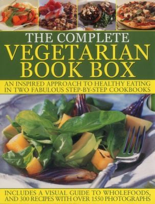 The Complete Vegetarian Book Box: An Inspired Approach to Healthy Eating in Two Fabulous Step-By-Step Cookbooks [Hardcover] Graimes, Nicola and Fraser, Linda