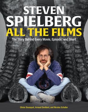 Steven Spielberg All the Film