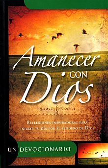 AMANECER CON DIOS. UN DEVOCIONARIO