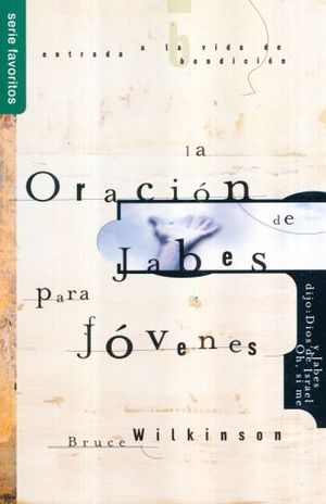 ORACION DE JABES PARA JOVENES, LA