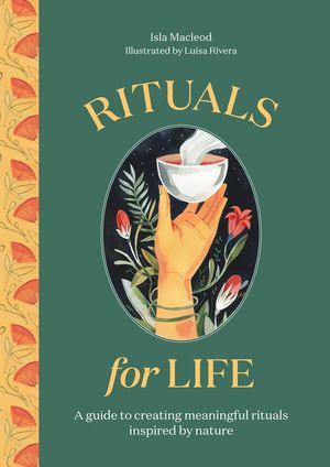 Rituals for Life
