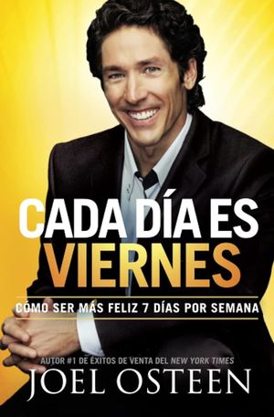 Cada Día es Viernes: Cómo ser