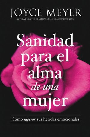 Sanidad para el alma de una m