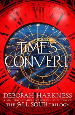 Time's Convert Harkness, Deborah