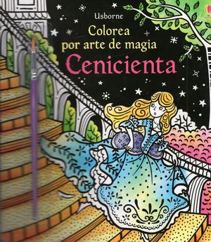 Colorea por arte de magia Cenicienta