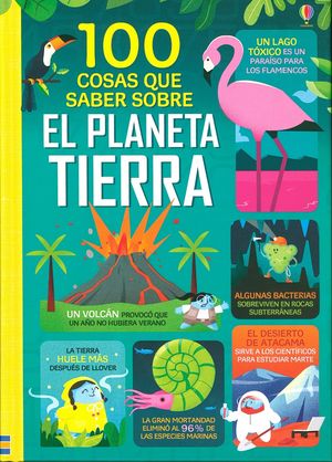 100 cosas que saber sobre el planeta tierra / pd.