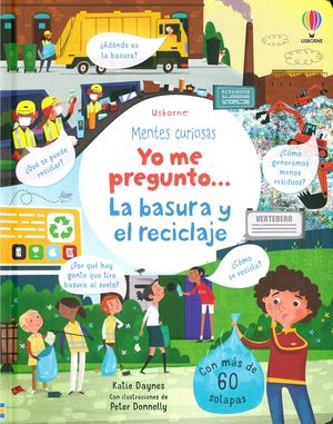 Yo me pregunto… La basura y el reciclaje / pd.