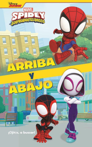 Spidey y sus sorprendentes amigos. Arriba y Abajo / Pd.