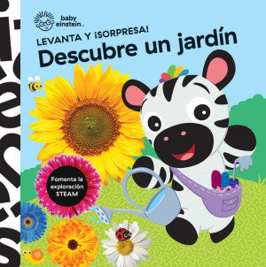 Baby Einstein. Levanta y ¡sorpresa! descubre un jardín / Pd.
