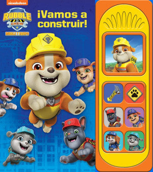 Rubble & Crew. ¡ Vamos a construir! / Pd.