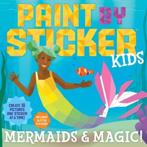 Paint by Sticker Kids: Mermai