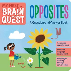 My First Brain Quest: Opposit