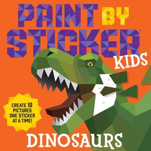 Paint by Sticker Kids: Dinosa