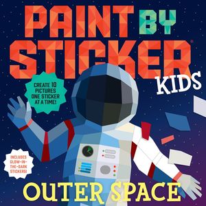 Paint by Sticker Kids: Outer