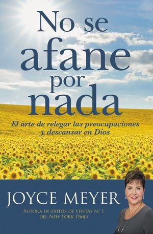 No se afane por nada: El arte