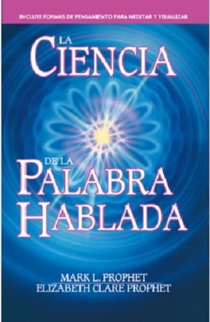 CIENCIA DE LA PALABRA HABLADA, LA