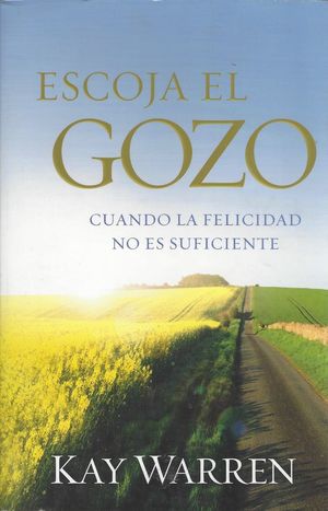 Escoja el gozo