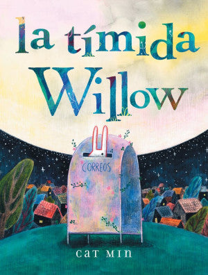 La tímida Willow : (Shy Willo