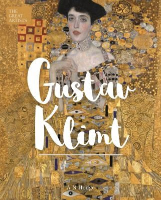 Gustav Klimt [Hardcover] Hodge, A. n.
