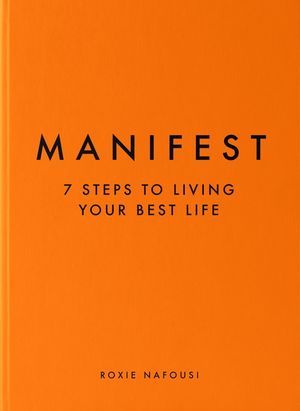 Manifest: 7 Steps to Living