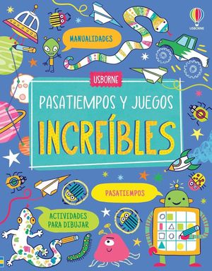 Pasatiempos y juegos increíbles | Usborne