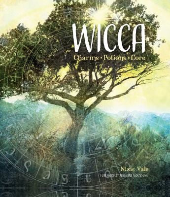 Wicca: Charms, Potions and Lore [Hardcover] Vale, Nixie and Moonsong, Jasmeine