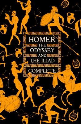 The Odyssey & the Iliad Complete [Hardcover] Makrinos, Antony; Homer and Flame Tree Studio (Literature and Science)
