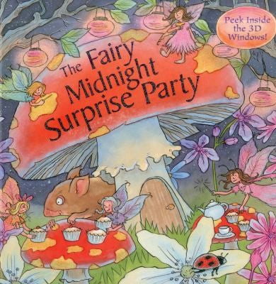The Fairy Midnight Surprise Party [Paperback] Taylor, Dereen