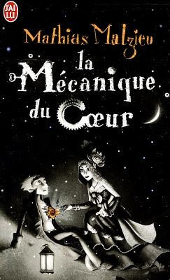 La Mecanique Du Coeur [Pocket Book] mathias-malzieu