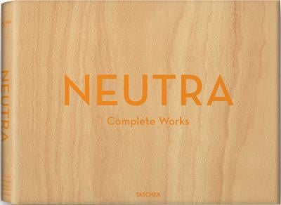 Neutra. Complete Works [Hardcover] Lamprecht, Barbara; Shulman, Julius and Gössel, Peter