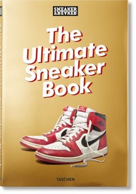 Sneaker Freaker. the Ultimate Sneaker Book [Hardcover] Wood, Simon