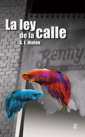 La Ley de la calle / 2 ed.