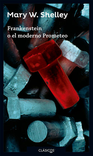 frankenstein o el moderno prometeo [Paperback]
